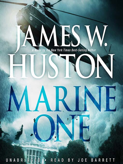 Title details for Marine One by James W. Huston - Wait list
